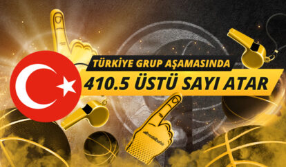 Türkiye grup aşamasında 410.5 üstü sayı yapar.